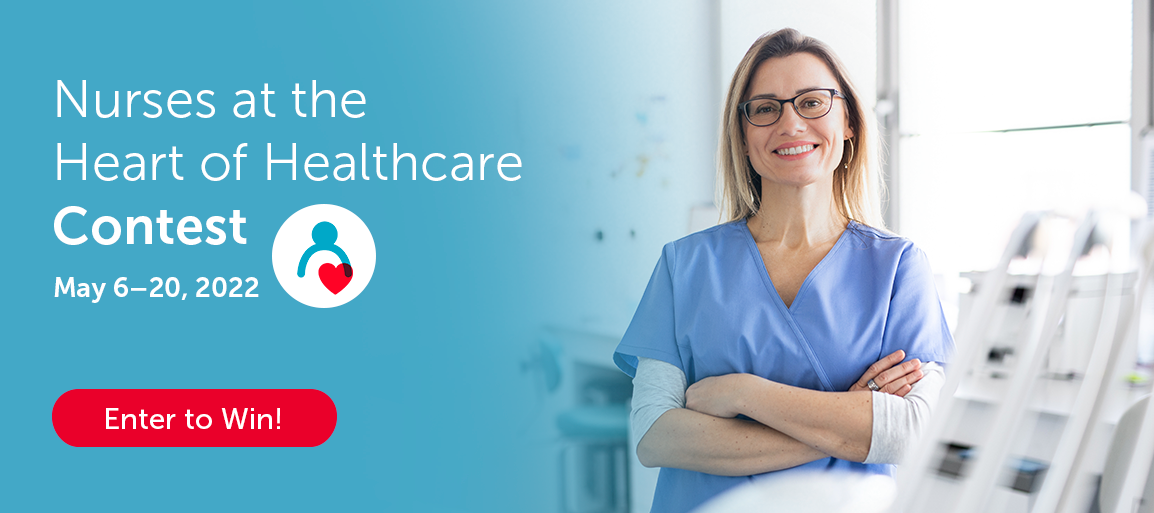 Nurses at the Heart of Healthcare Contest!