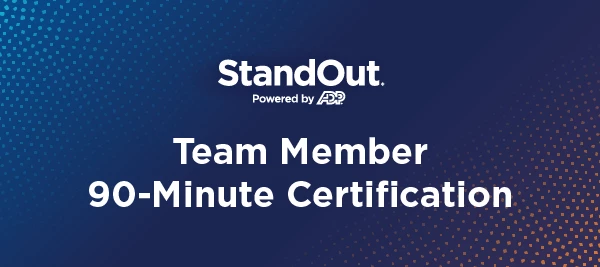 StandOut Team Member 90-Minute Certification