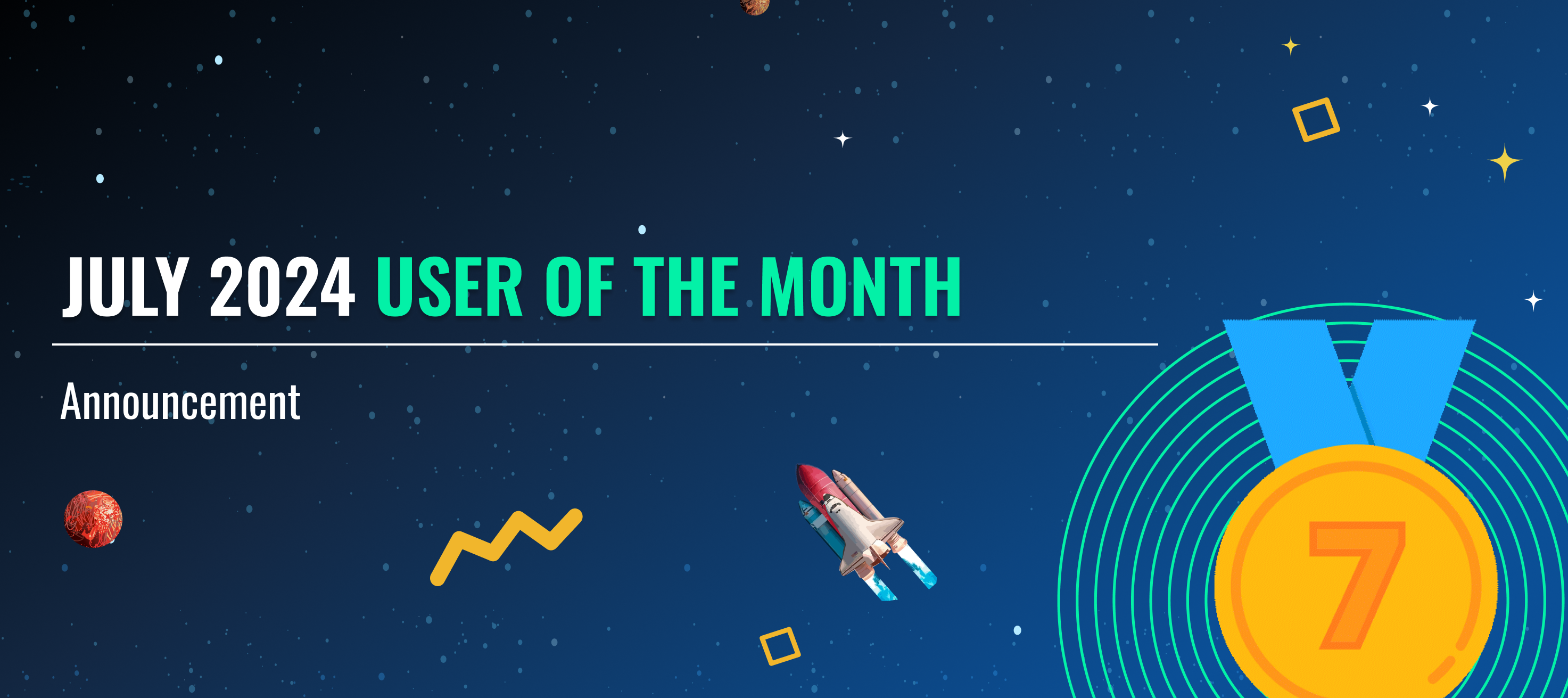 July 2024 User of the Month Announcement