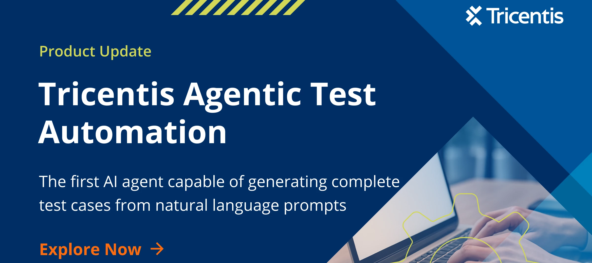 Tricentis Agentic Test Automation, your autonomous colleague