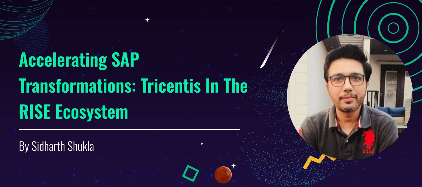 Integrated Toolchain in RISE with SAP: A Deep Dive into Tricentis’ Role