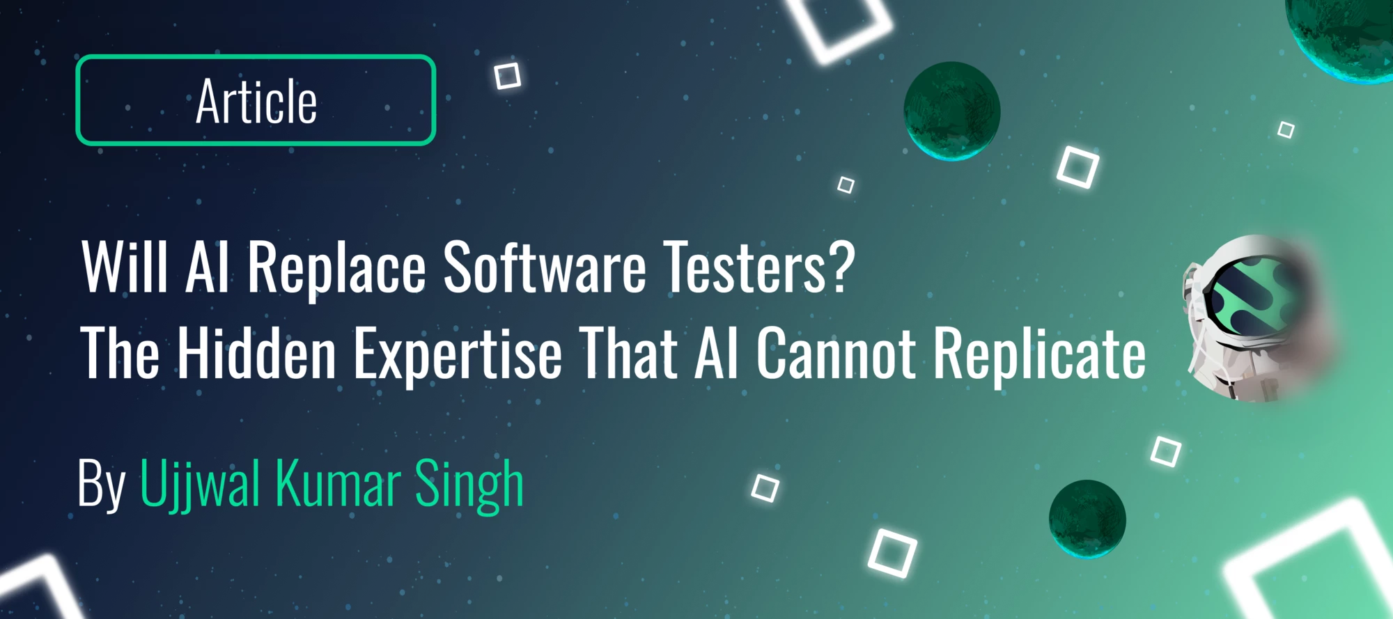 Will AI Replace Software Testers? The Hidden Expertise That AI Cannot ...