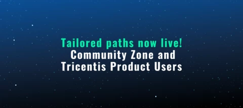 🔛 Discover Tailored Experiences: Community Zone and Tricentis  Product Resources now live!