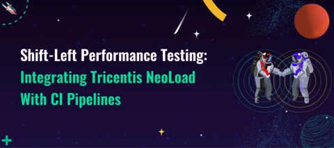 Shift-Left Performance Testing: Integrating Tricentis NeoLoad with CI Pipelines