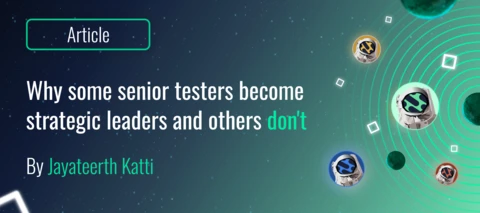 Why some senior testers become strategic leaders and others don't