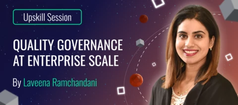 Quality Governance at Enterprise Scale