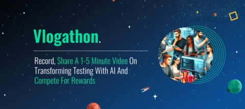🚀 AI Testing Vlogathon! 🚀 Share Your 1-5 Minute Video on Transforming Testing with AI and Compete for Rewards! Gain Recogniti