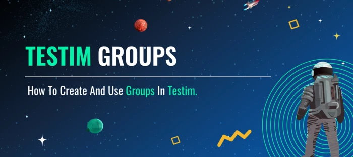 Testim Groups | ShiftSync Community