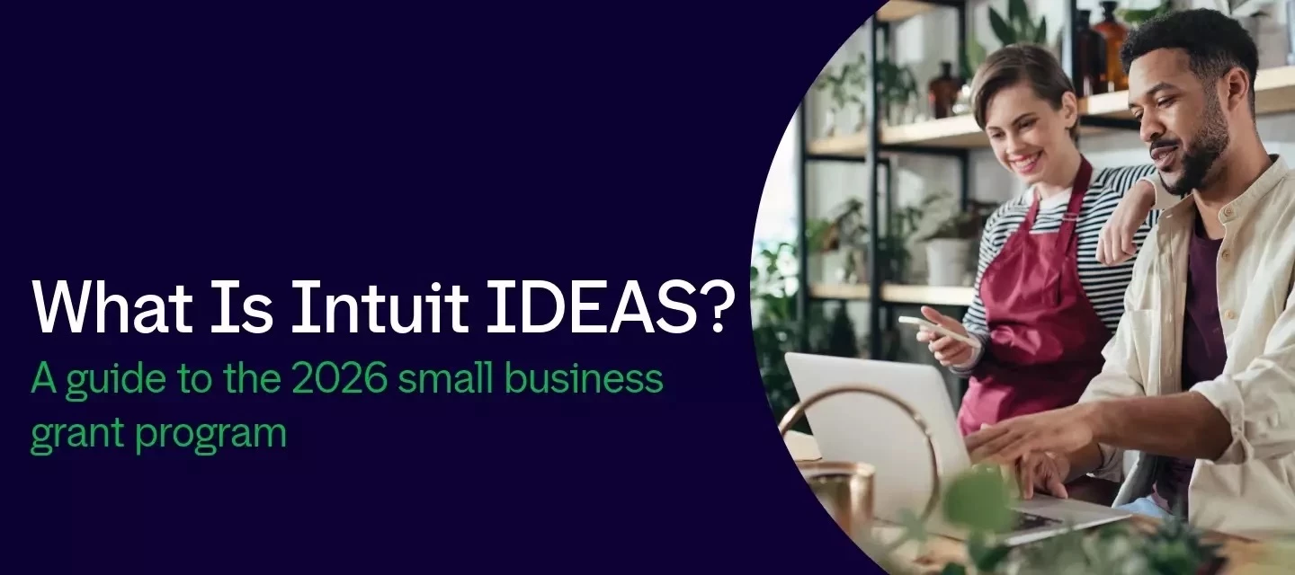 What Is Intuit IDEAS? A Guide to the 2026 Small Business Grant Program ...
