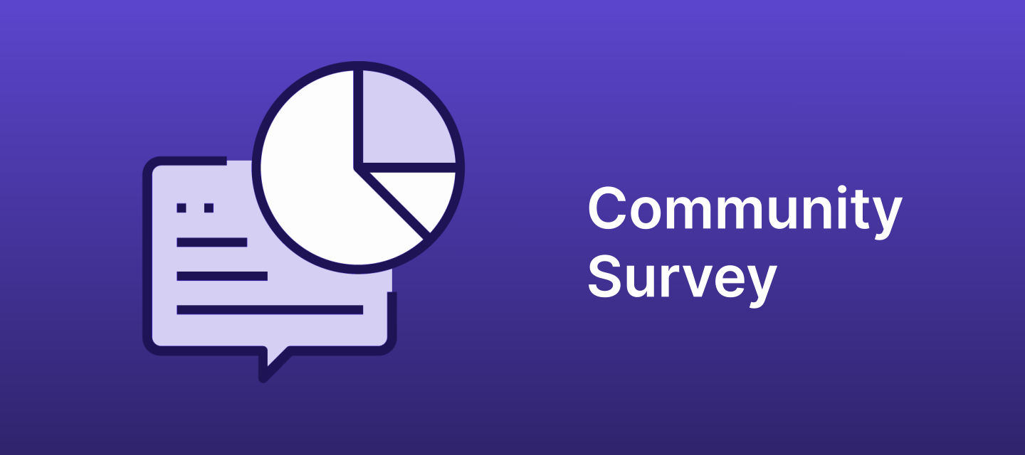 Last Call: 2023 Unqork Community Survey (Ends Jan. 31)