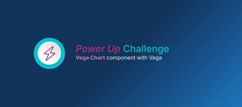 Build Vega Chart Component Use Cases for Our November 'Power Up' Challenge