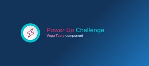 Power Up Challenges: Build Vega Table POCs (and more!) to Improve Your Configuration Skills