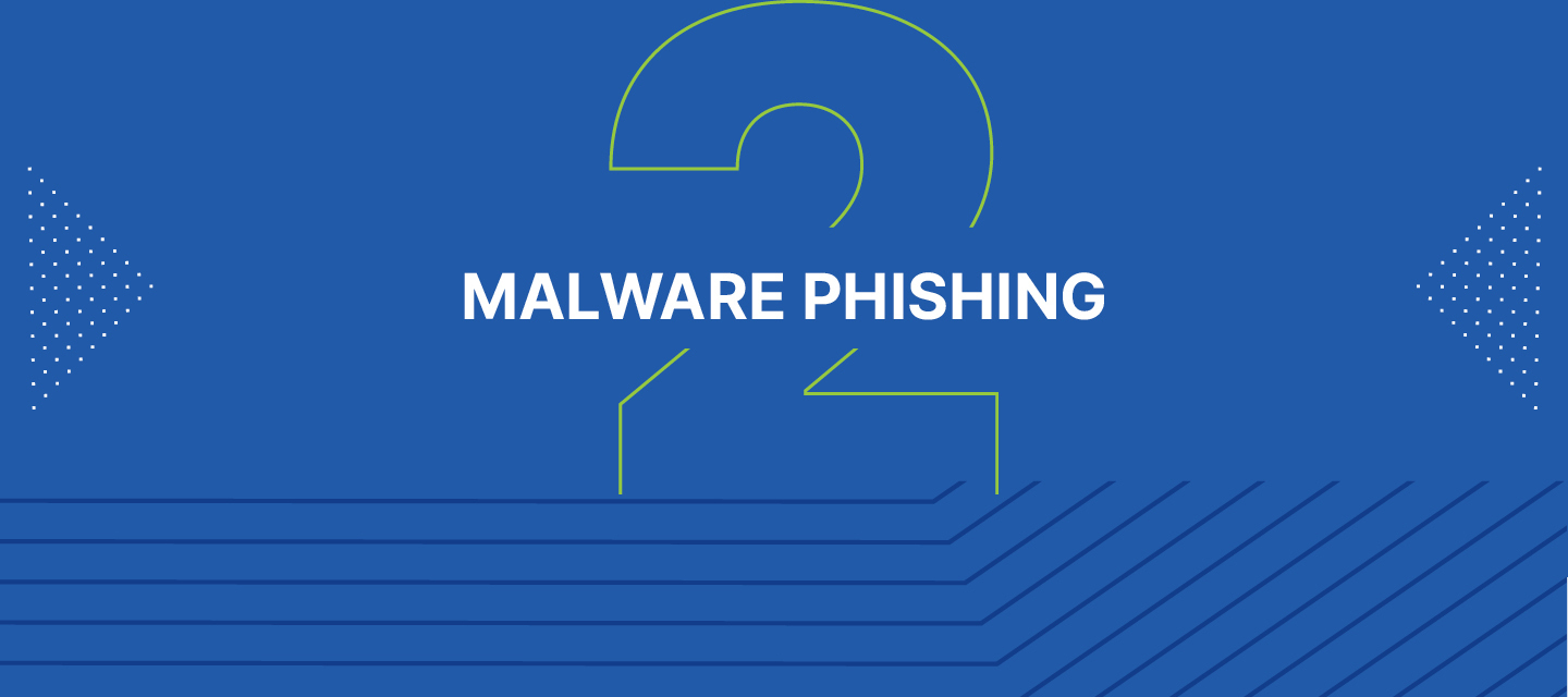 Malware Phishing