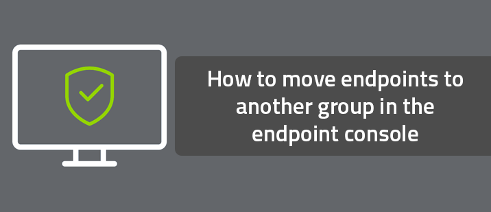 How to move endpoints to another group in the endpoint console