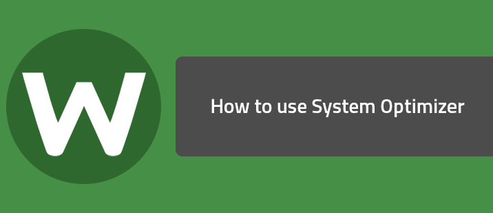 How to use System Optimizer