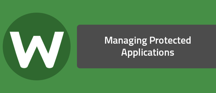 Managing Protected Applications
