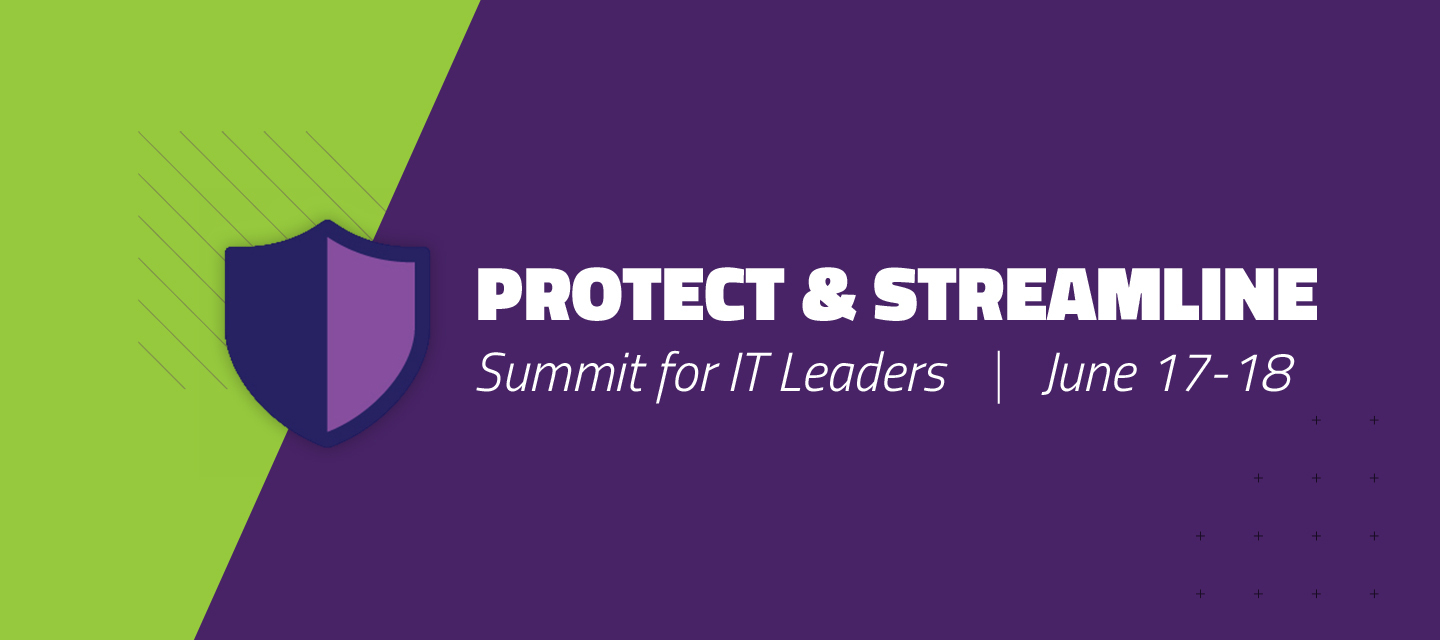 Protect & Streamline Event: June 17-18, 2020