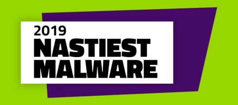 Nastiest Malware 2019