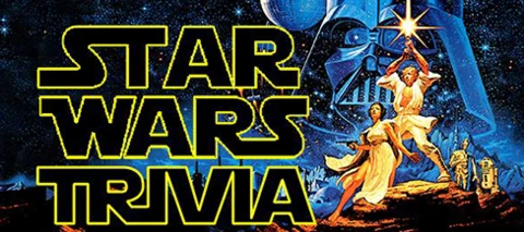 STAR WARS TRIVIA - SIGN UP TODAY