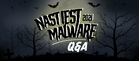 Nastiest Malware Q&A + Vote for this year's Nastiest!