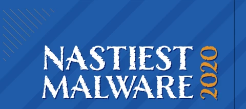 Nastiest Malware 2020