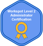 Certified Workspot Level 2 Administrator