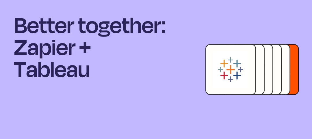 Tableau Integration Available Now! | Zapier Community