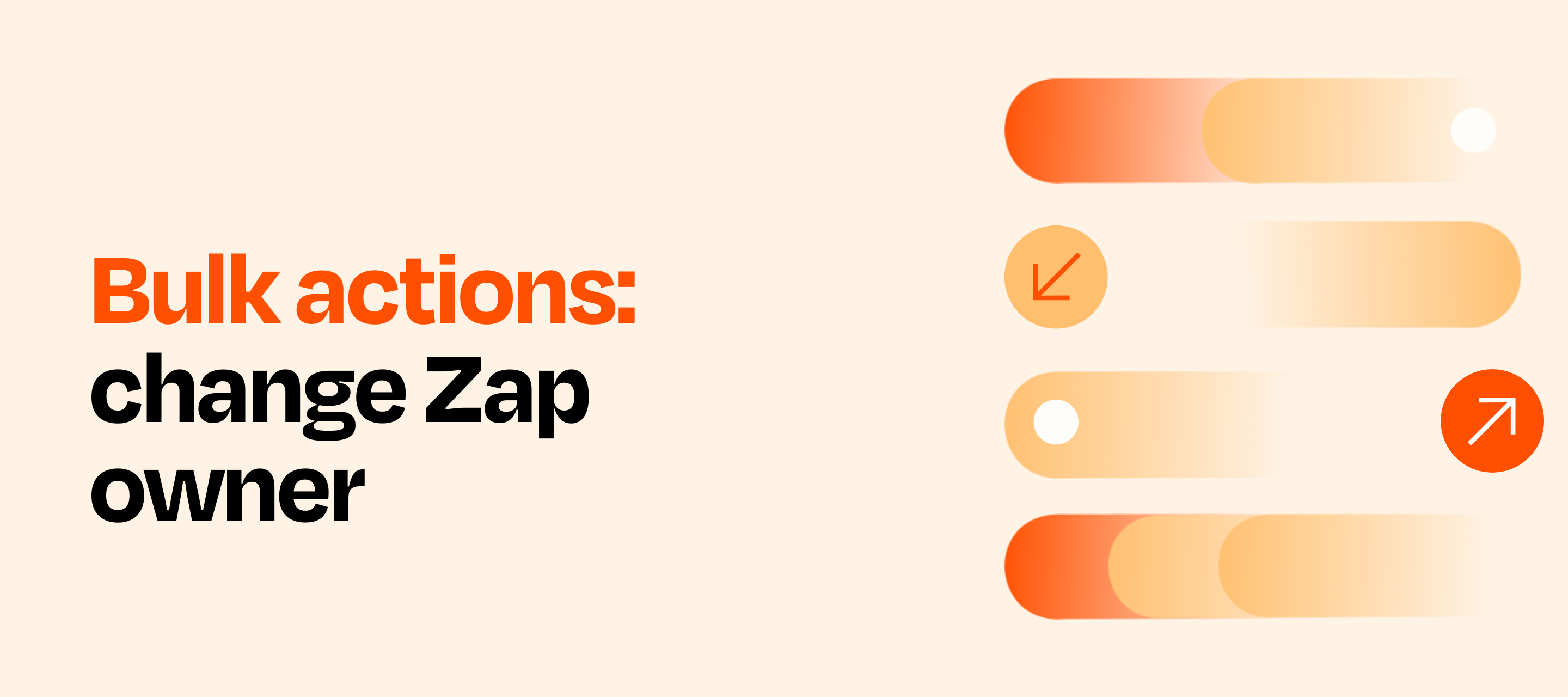 New Feature! Bulk Actions: Change Zap Owner