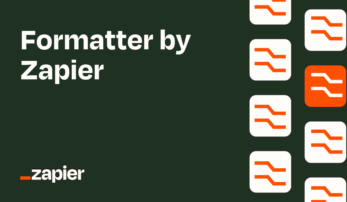 Formatter by Zapier: A Course