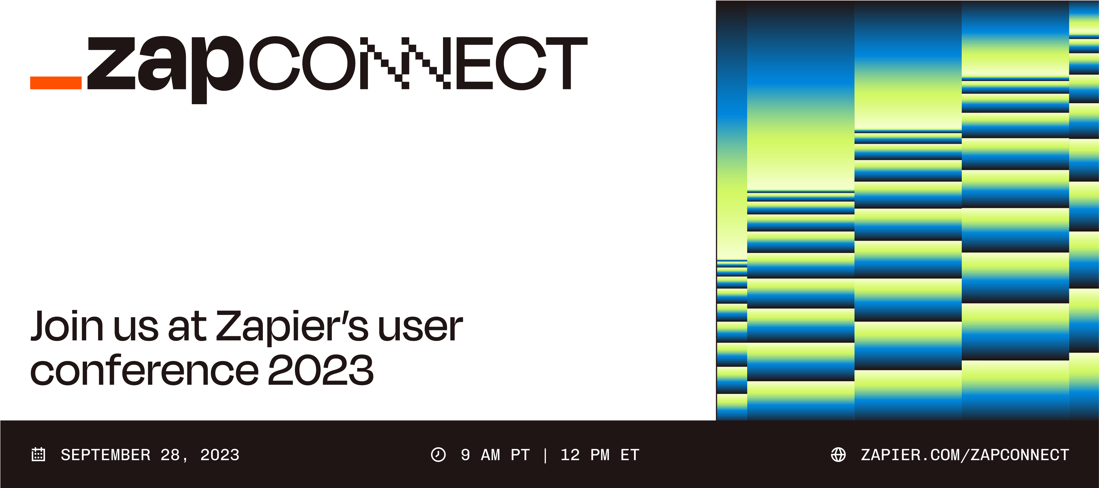 Announcing ZapConnect 2023: Outpace ordinary