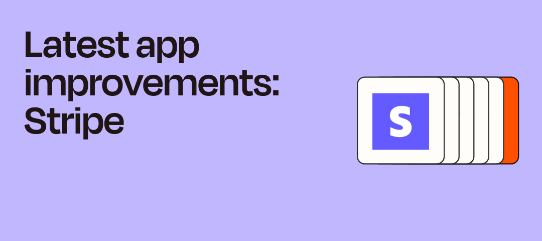 Latest app improvements: Stripe